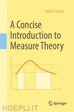 shirali satish - a concise introduction to measure theory