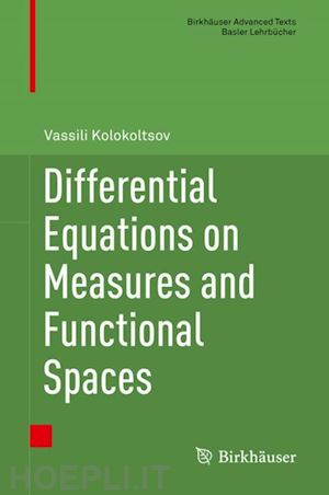 kolokoltsov vassili - differential equations on measures and functional spaces