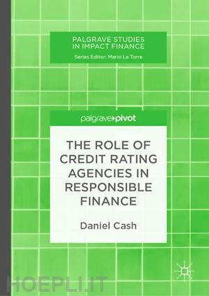 cash daniel - the role of credit rating agencies in responsible finance