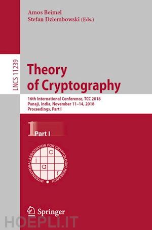 beimel amos (curatore); dziembowski stefan (curatore) - theory of cryptography