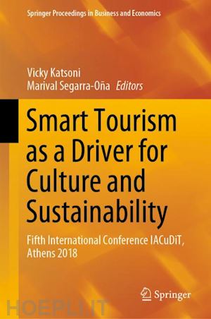 katsoni vicky (curatore); segarra-oña marival (curatore) - smart tourism as a driver for culture and sustainability