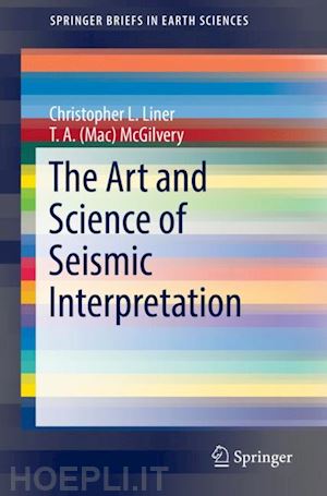 liner christopher l.; mcgilvery t. a. (mac) - the art and science of seismic interpretation