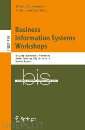 abramowicz witold (curatore); paschke adrian (curatore) - business information systems workshops