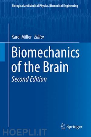 miller karol (curatore) - biomechanics of the brain