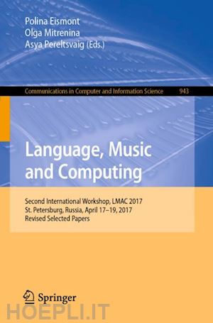 eismont polina (curatore); mitrenina olga (curatore); pereltsvaig asya (curatore) - language, music and computing