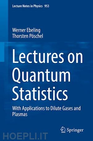 ebeling werner; pöschel thorsten - lectures on quantum statistics