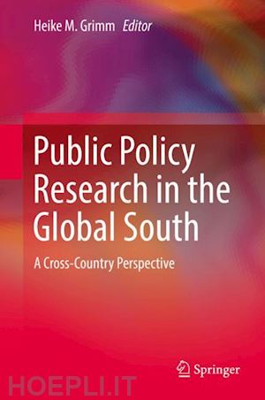 grimm heike m. (curatore) - public policy research in the global south