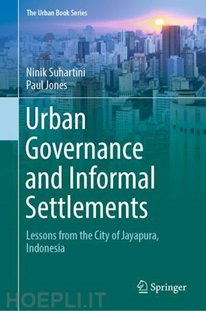 suhartini ninik; jones paul - urban governance and informal settlements