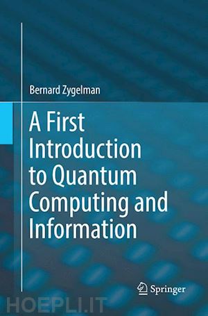 A First Introduction To Quantum Computing And Information - Zygelman ...