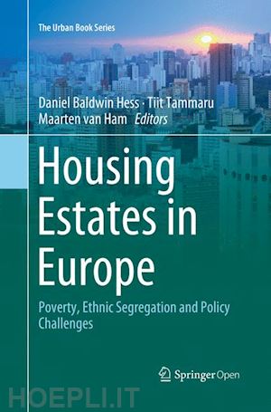 hess daniel baldwin (curatore); tammaru tiit (curatore); van ham maarten (curatore) - housing estates in europe