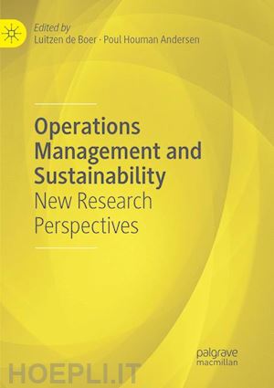 de boer luitzen (curatore); houman andersen poul (curatore) - operations management and sustainability