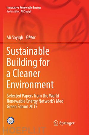 sayigh ali (curatore) - sustainable building for a cleaner environment