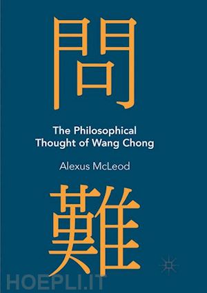 mcleod alexus - the philosophical thought of wang chong