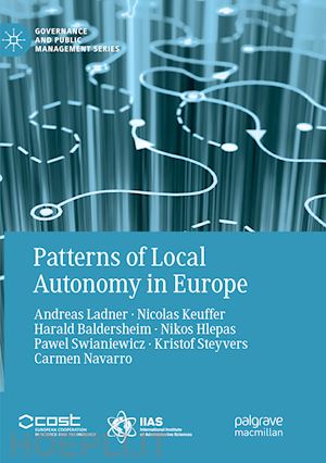 ladner andreas; keuffer nicolas; baldersheim harald; hlepas nikos; swianiewicz pawel; steyvers kristof; navarro carmen - patterns of local autonomy in europe