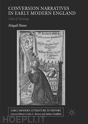 shinn abigail - conversion narratives in early modern england