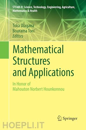 diagana toka (curatore); toni bourama (curatore) - mathematical structures and applications