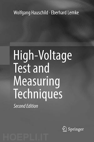 hauschild wolfgang; lemke eberhard - high-voltage test and measuring techniques