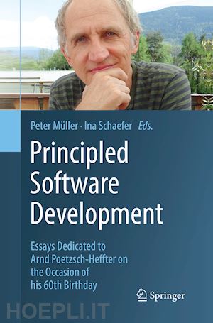 müller peter (curatore); schaefer ina (curatore) - principled software development