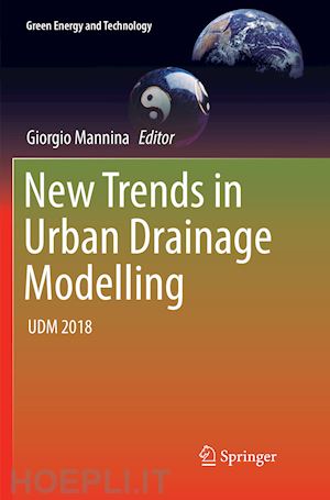 mannina giorgio (curatore) - new trends in urban drainage modelling