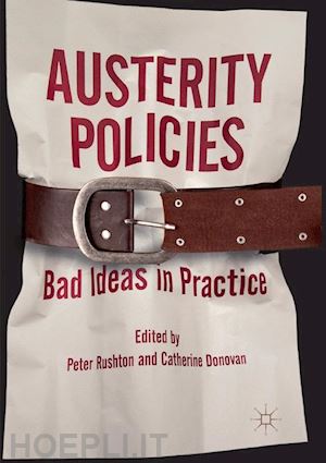 rushton peter (curatore); donovan catherine (curatore) - austerity policies