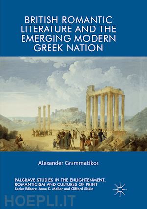 grammatikos alexander - british romantic literature and the emerging modern greek nation