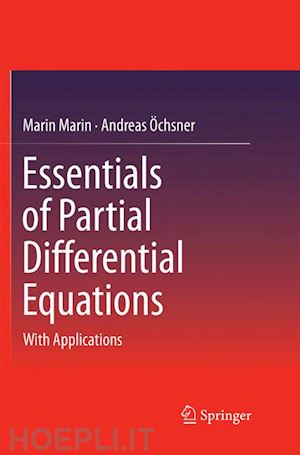 marin marin; Öchsner andreas - essentials of partial differential equations