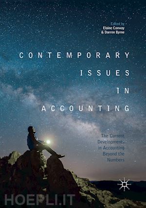 conway elaine (curatore); byrne darren (curatore) - contemporary issues in accounting