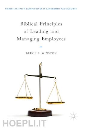 winston bruce e. - biblical principles of leading and managing employees