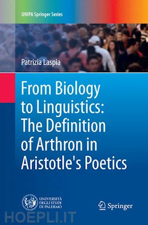 laspia patrizia - from biology to linguistics: the definition of arthron in aristotle's poetics