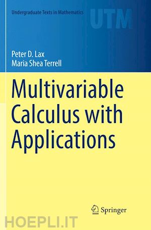 lax peter d.; terrell maria shea - multivariable calculus with applications