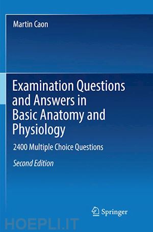 caon martin - examination questions and answers in basic anatomy and physiology