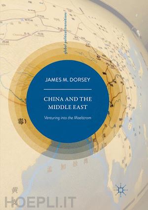 dorsey james m. - china and the middle east