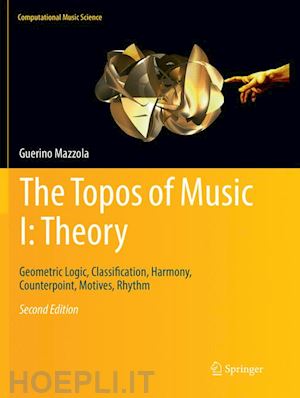 mazzola guerino - the topos of music i: theory