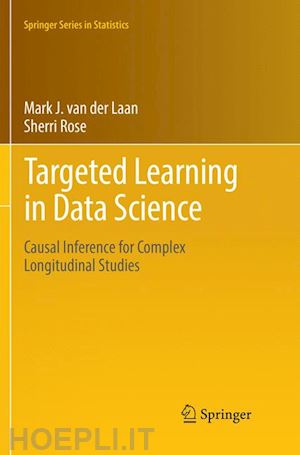 van der laan mark j.; rose sherri - targeted learning in data science