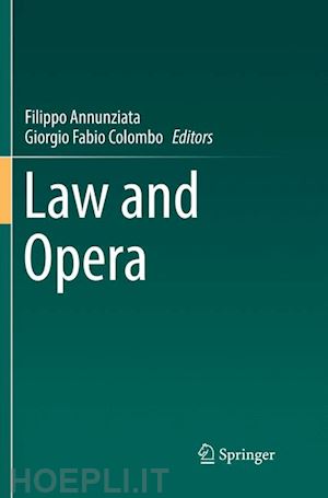 annunziata filippo (curatore); colombo giorgio fabio (curatore) - law and opera