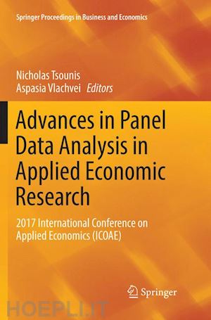 tsounis nicholas (curatore); vlachvei aspasia (curatore) - advances in panel data analysis in applied economic research