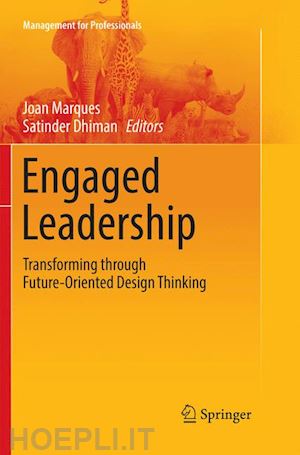 marques joan (curatore); dhiman satinder (curatore) - engaged leadership