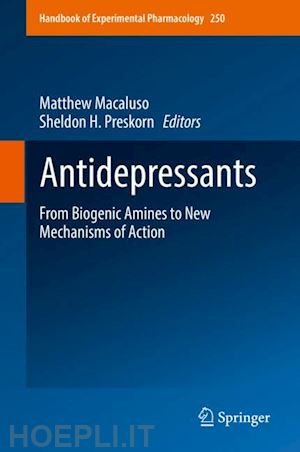 macaluso matthew (curatore); preskorn sheldon h. (curatore) - antidepressants