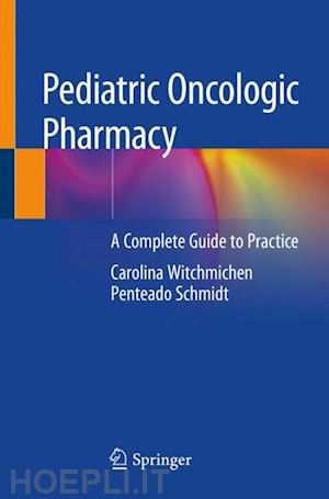 schmidt carolina witchmichen penteado - pediatric oncologic pharmacy