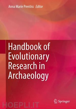 prentiss anna marie (curatore) - handbook of evolutionary research in archaeology