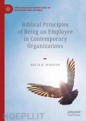 winston bruce e. - biblical principles of being an employee in contemporary organizations