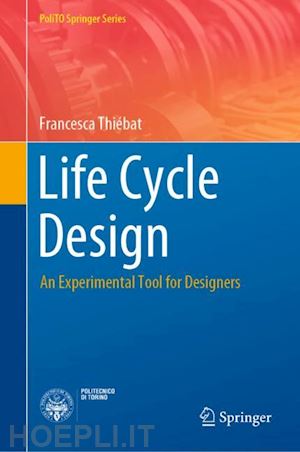 thiebat francesca - life cycle design