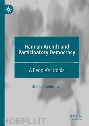lederman shmuel - hannah arendt and participatory democracy