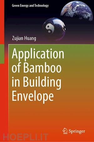huang zujian - application of bamboo in building envelope
