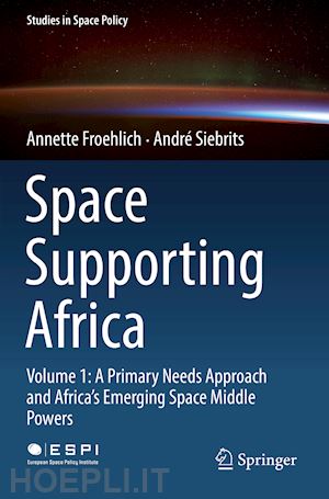 froehlich annette; siebrits andré - space supporting africa