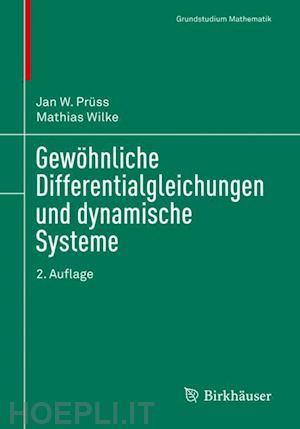 prüss jan w.; wilke mathias - gewöhnliche differentialgleichungen und dynamische systeme