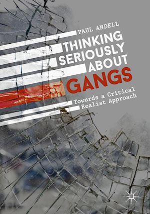 andell paul - thinking seriously about gangs