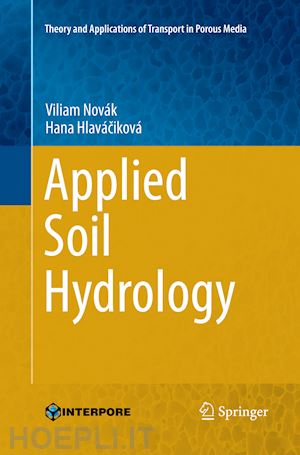novák viliam; hlaváciková hana - applied soil hydrology