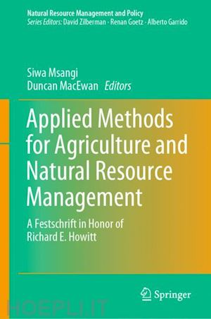 msangi siwa (curatore); macewan duncan (curatore) - applied methods for agriculture and natural resource management