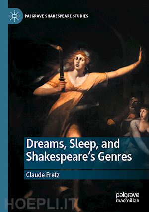 fretz claude - dreams, sleep, and shakespeare’s genres